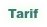 Tarif